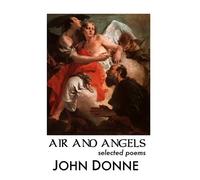 John Donne Air and Angels (Tascabile)