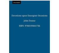 John Donne Devotions upon Emergent Occasions (Tascabile)