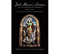 John Donne John Donne's Sermons on the Psalms and Gospels (Tascabile)