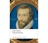 John Donne Selected Poetry (Tascabile) Oxford World's Classics
