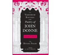 John Donne The Variorum Edition of the Poetry of John Donne (Copertina rigida)