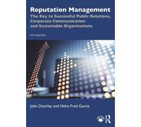 John Doorley Helio Fred Garcia Reputation Management (Tascabile)