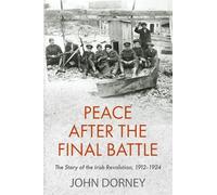 John Dorney Peace after the Final Battle (Tascabile)