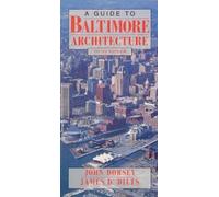 John Dorsey A Guide to Baltimore Architecture (Tascabile)