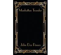John Dos Passos Manhattan Transfer (Copertina rigida)
