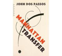 John Dos Passos Manhattan Transfer (Tascabile) Vintage Classics