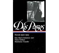 John Dos Passos Townsend John Dos Passos: Novels 1920-1925 ( (Copertina rigida)