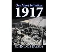 John Dos Passos One Man's Initiation (Tascabile)