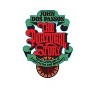John Dos Passos The Portugal Story (Tascabile)