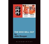 John Dougan The Who's The Who Sell Out (Tascabile) 33 1/3