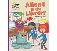 John Dougherty Reading Planet - Aliens in the Library - Purple: Gala (Tascabile)