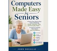 John Douglas Computers Made Easy for Seniors (Tascabile)