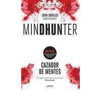 John Douglas Do Mindhunter: Cazador de Mentes / Mindhunter: Inside t (Tascabile)