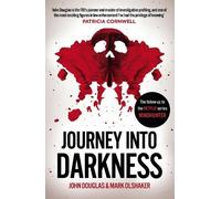 John Douglas Mark Olshaker Journey Into Darkness (Tascabile)