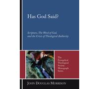 John Douglas Mo Has God Said? (5): Scripture, the Word of God (Copertina rigida)