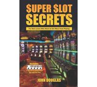 John Douglas Super Slot Secrets (Tascabile)