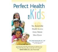 John Douillard Perfect Health for Kids (Tascabile)