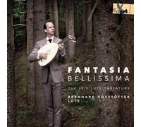 John Dowland Bernhard Hofstötter: Fantasia Bellissima: The Lviv Lute Tablat (CD)
