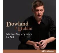 John Dowland Dowland in Dublin (CD) Album