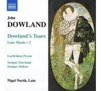 John Dowland Dowland's Tears: Lute Music Vol. 2 (North) (CD) Album