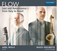 John Dowland Flow: Jazz and Renaissance - From Italy to Brazil (CD) Album