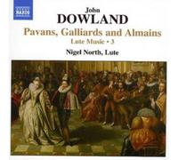 John Dowland Lute Music 3: Pavans, Galliards and Almains (North) (CD) Album