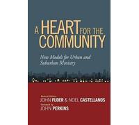 John Dr. Fuder A Heart For The Community (Tascabile)
