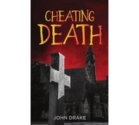 John Drake Cheating Death (Tascabile)
