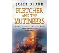 John Drake Fletcher and the Mutineers (Tascabile) Fletcher