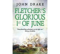 John Drake Fletcher's Glorious 1st of June (Tascabile) Fletcher