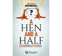 John Driscoll A Hen and a Half (Tascabile)
