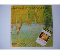 John Drury - Michael is Leaving Las Vegas, released 1999 John Drury