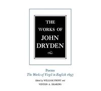 John Dryden The Works of John Dryden, Volume VI (Copertina rigida)