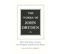 John Dryden The Works of John Dryden, Volume XVI (Copertina rigida)