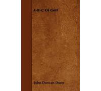 John Duncan Dunn A-B-C Of Golf (Tascabile)