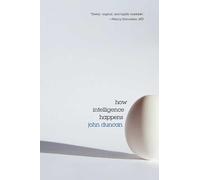 John Duncan How Intelligence Happens (Tascabile)