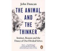 John Duncan The Animal and the Thinker (Tascabile) (PRESALE 28/05/2026)