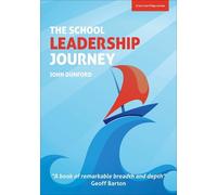 John Dunford The School Leadership Journey: What 40 Years in Educati (Tascabile)