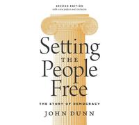 John Dunn Setting the People Free (Tascabile)