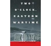 John Dunning Two O'Clock, Eastern Wartime (Tascabile)