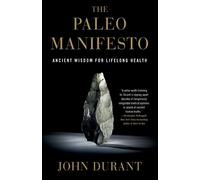 John Durant The Paleo Manifesto (Tascabile)