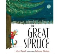 John Duvall The Great Spruce (Copertina rigida)