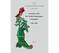 John E Clark Chronicles of the New World Archaeological Foundation, (Tascabile)