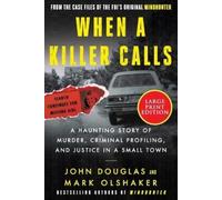 John E. Douglas When a Killer Calls [Large Print]: A Haunting Story (Tascabile)