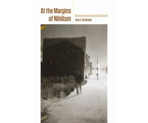 John E. Drabinski At the Margins of Nihilism (Copertina rigida)