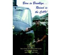 John E Flanagan Born in Brooklyn. . . . Raised in the Cav (Tascabile)