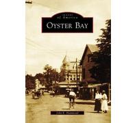 John E. Hammond Oyster Bay (Tascabile) Images of America