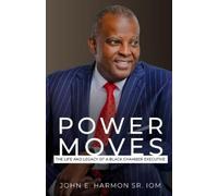 John E Harmon Power Moves (Tascabile)