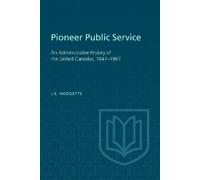 John E. Hodgetts Pioneer Public Service (Tascabile) Heritage