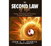 John E.J. Schmitz The Second Law of Life (Copertina rigida)